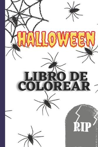 halloween libro de colorear: Nueva 56 páginas para colorear únicas para niñas y niños: brujas, monstruos y fantasmas para colorear