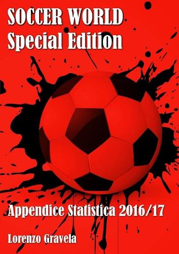 SOCCER WORLD - Appendice Statistica 2016/17