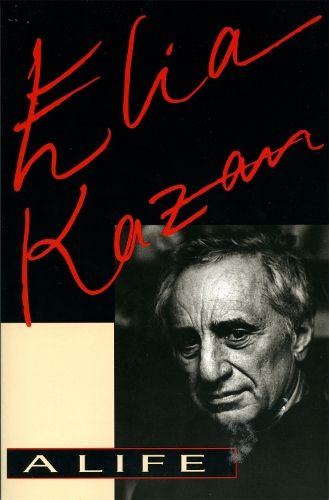 Elia Kazan: A Life(English)