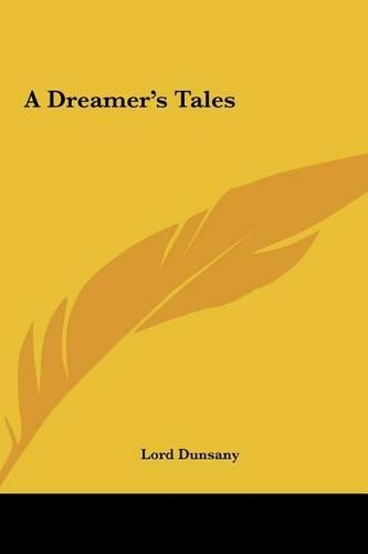 A Dreamer's Tales