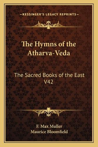The Hymns of the Atharva-Veda