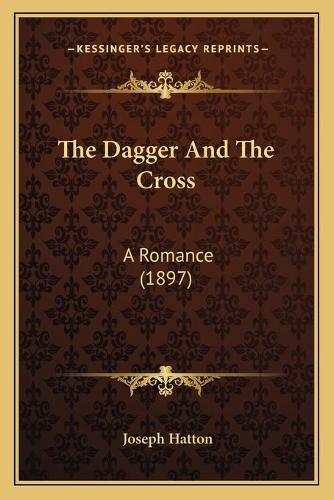 The Dagger And The Cross