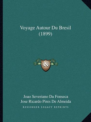 Voyage Autour Du Bresil (1899)