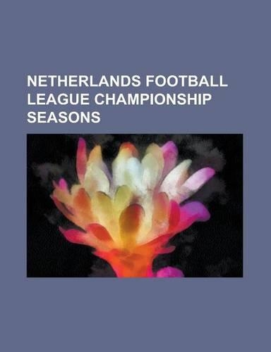 Netherlands Football League Championship Seasons