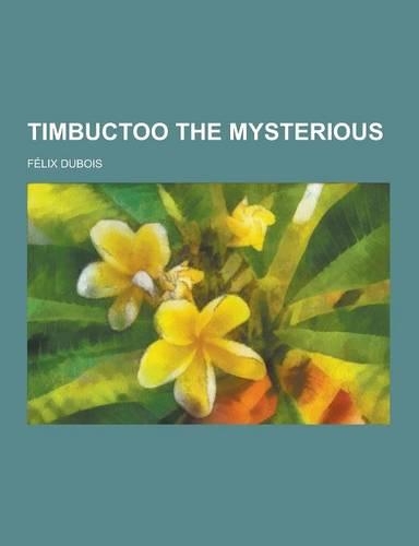 Timbuctoo the Mysterious