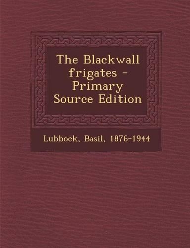 The Blackwall Frigates: (English)