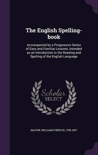 The English Spelling-Book