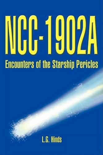 Ncc-1902a: Encounters of the Starship Pericles