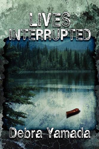 Lives Interrupted: (English)