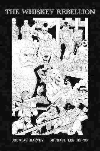 The Whiskey Rebellion