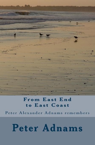From East End to East Coast: Peter Alexander Adnams remembers