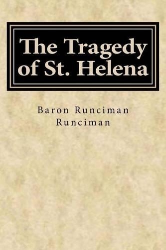 The Tragedy of St. Helena