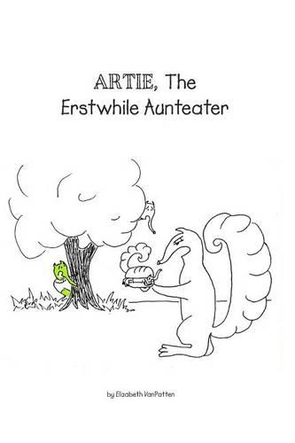 Artie, The Erstwhile Aunteater: A Cautionary Tale for Weight Watchers(English)
