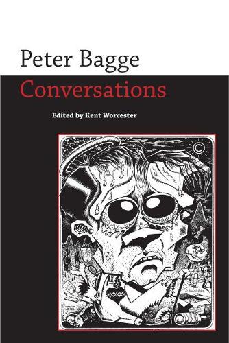 Peter Bagge: Conversations(Conversations with Comic Artists Series)