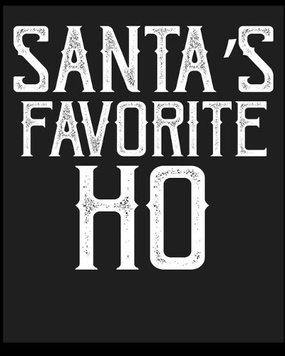 Santa's Favorite Ho