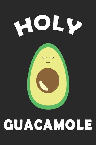 Holy Guacamole