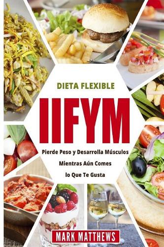 Iifym Y Dieta Flexible