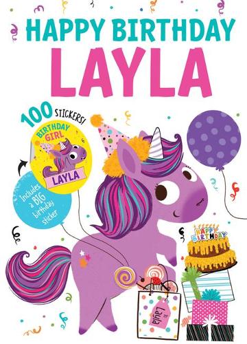 Happy Birthday Layla: (Happy Birthday)