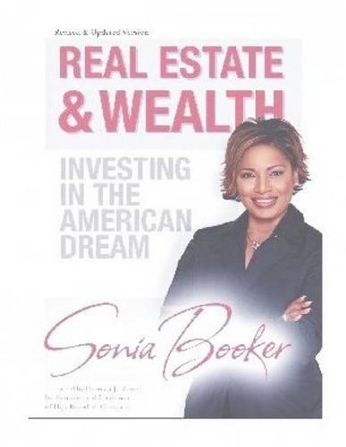 Real Estate and Wealth: Investing in the American Dream
