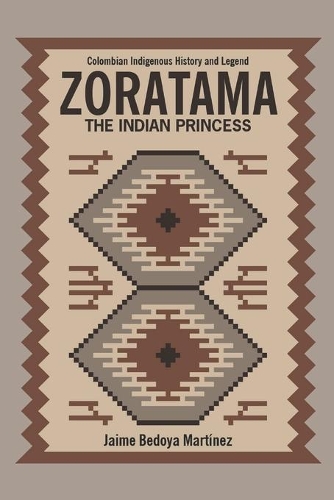 Zoratama (The indian princess)