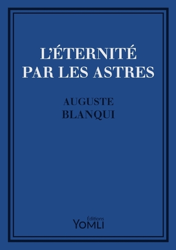 L'Éternité par les astres