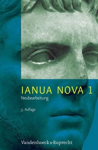 Ianua Nova Neubearbeitung - Teil 1 Mit Vokabelheft: 3. Auflage / Neue Rechtschreibung