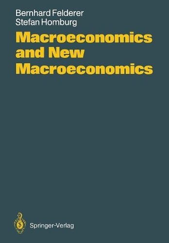 Macroeconomics and New Macroeconomics: (English)
