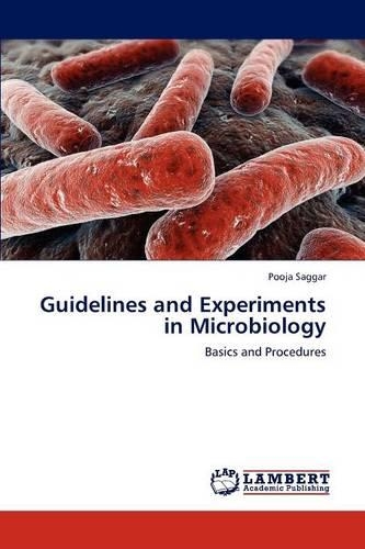 Guidelines and Experiments in Microbiology: (English)
