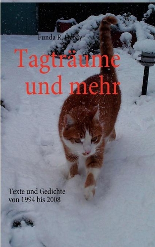 Tagträume und mehr