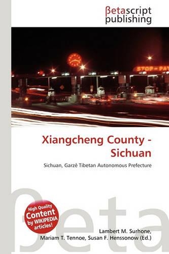 Xiangcheng County - Sichuan