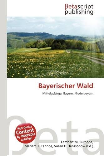 Bayerischer Wald: (German)