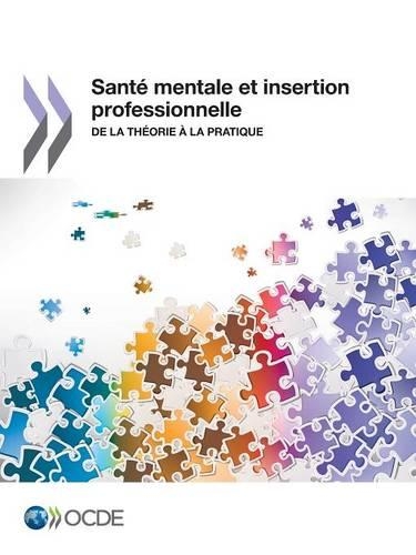 Santé mentale et emploi Santé mentale et insertion professionnelle
