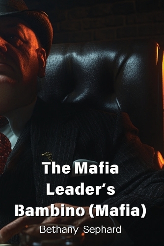The Mafia Leader's Bambino (Mafia)