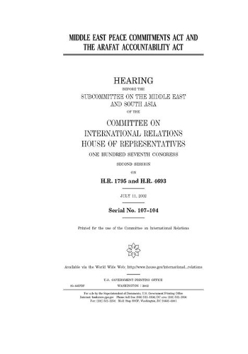 Middle East Peace Commitments Act and the Arafat Accountability Act