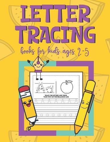Letter Tracing Books For Kids Ages 2-5: Letter Tracing Kindergarten Handwriting Practice Books For Kids Age 2-5 Handwriting Paper Notebook ABC Print Handwriting Book