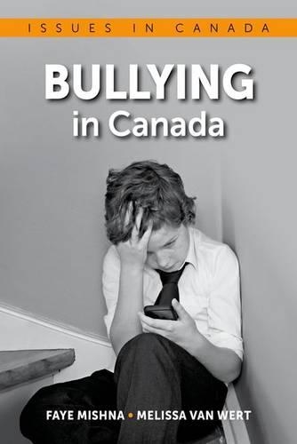 Bullying in Canada: (Issues in Canada)