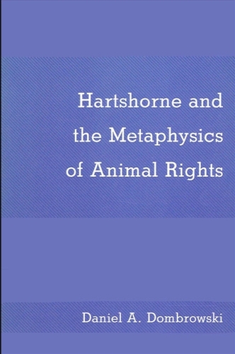 Hartshorne and the Metaphysics of Animal Rights