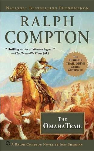 Ralph Compton the Omaha Trail
