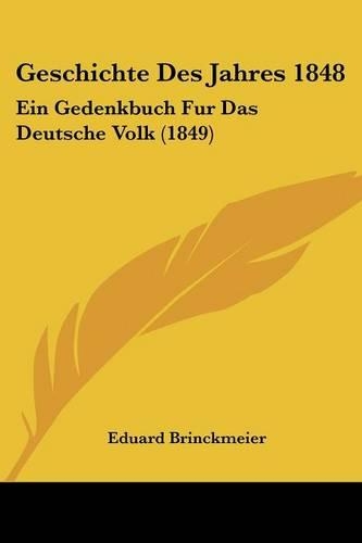 Geschichte Des Jahres 1848