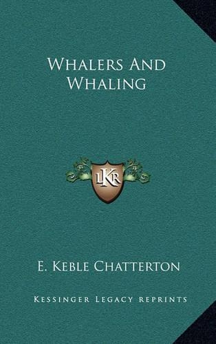 Whalers and Whaling: (English)