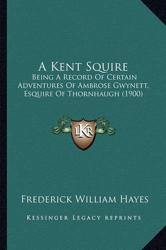 A Kent Squire
