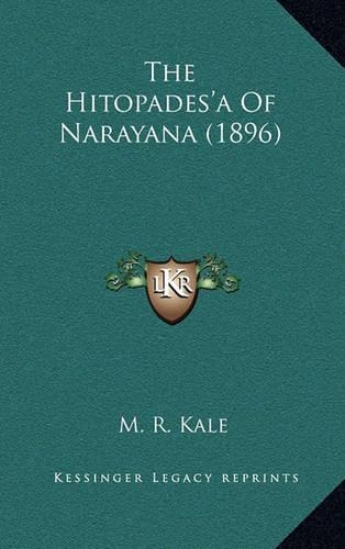 Hitopades'a Of Narayana (1896): (English)