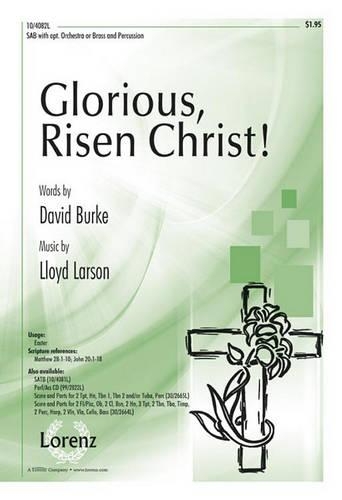 Glorious, Risen Christ!