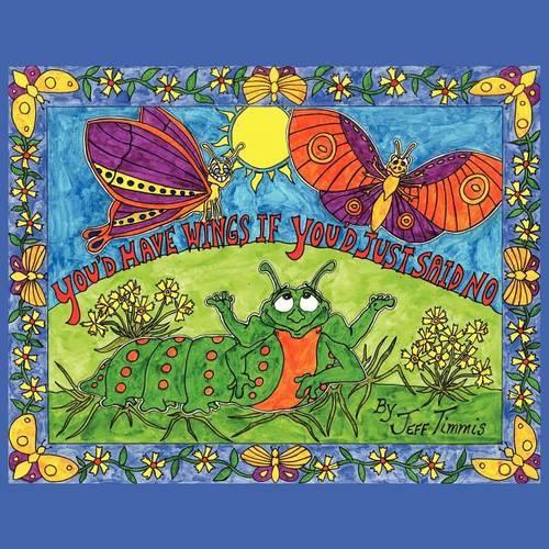 You'd Have Wings If You'd Just Said No