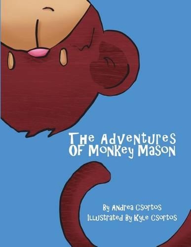 The Adventures of Monkey Mason: (English)