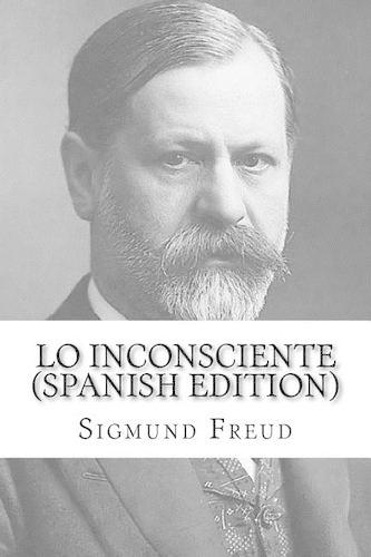Lo Inconsciente (Spanish Edition)