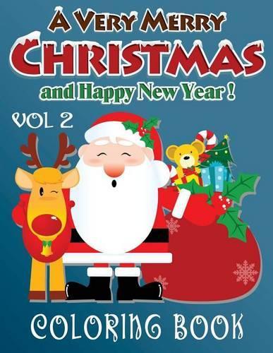 Merry Christmas and Happy New Year Coloring Book - 80 Pages A4 (Volume 2)