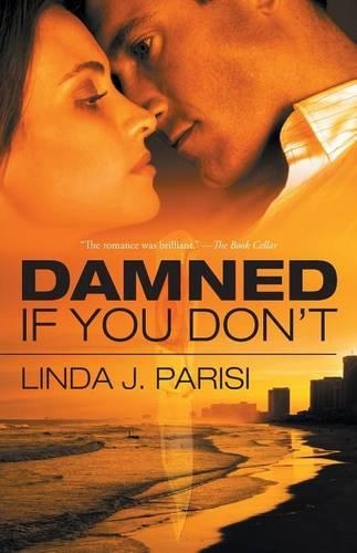 Damned If You Don't: (English)