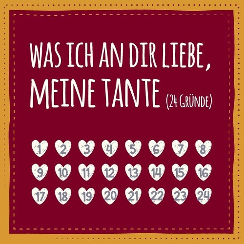 Was ich an dir liebe, meine Tante (24 Gründe)
