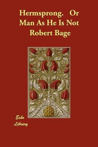 Hermsprong. Or Man As He Is Not